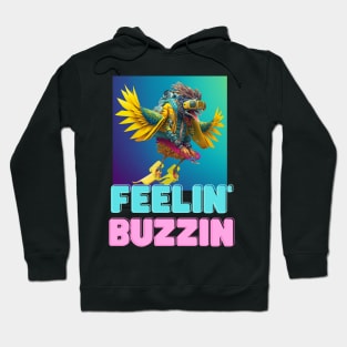 FEELIN BUZZIN Hoodie